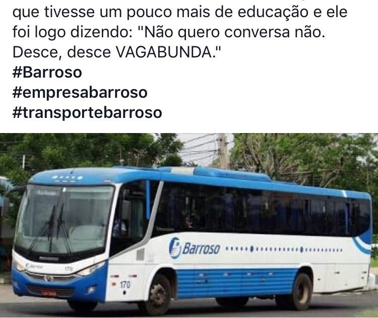 Passageira diz ter sido xingada de ‘vagabunda’ por motorista da Barroso